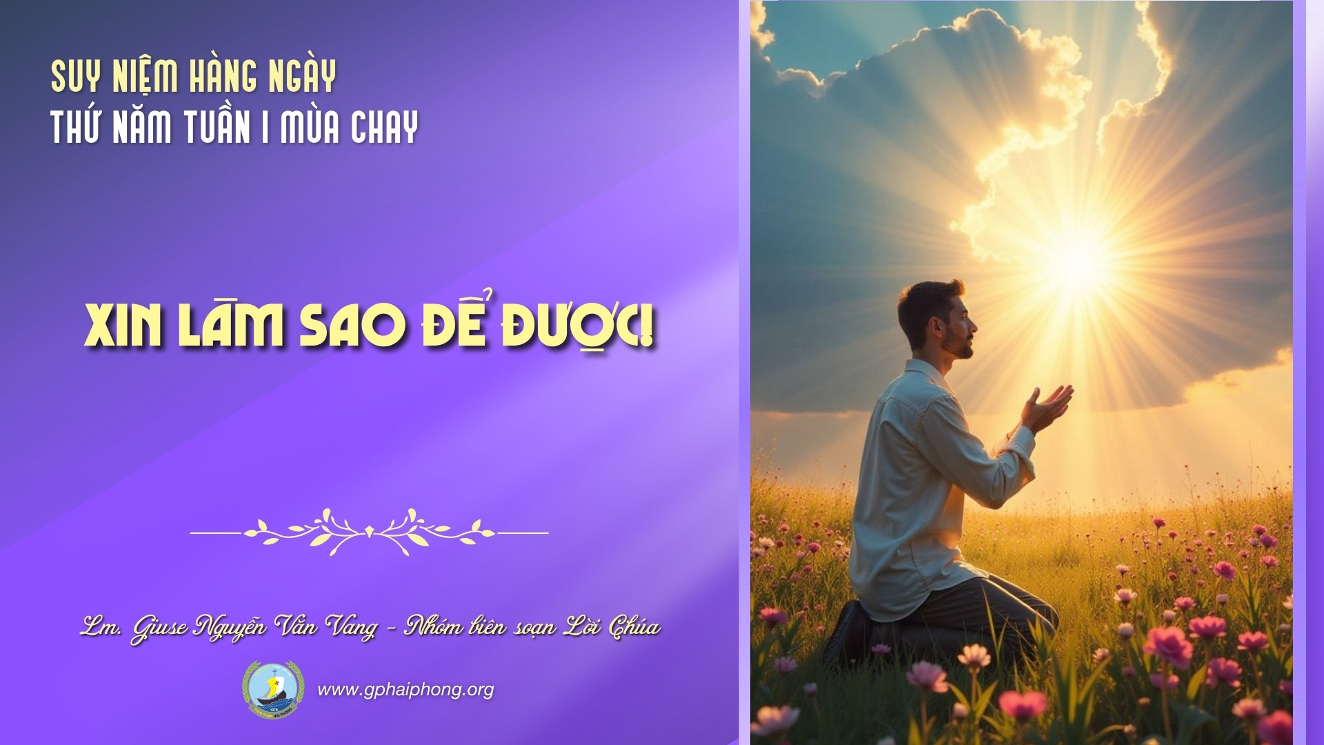 Suy niệm Lời Chúa hằng ngày | Thứ Năm tuần I mùa Chay